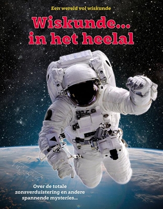 Afbeeldingen van Wereld vol wiskunde Wiskunde ... In het heelal