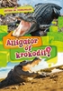 Afbeelding van Ontdek de verschillen Alligator of krokodil?