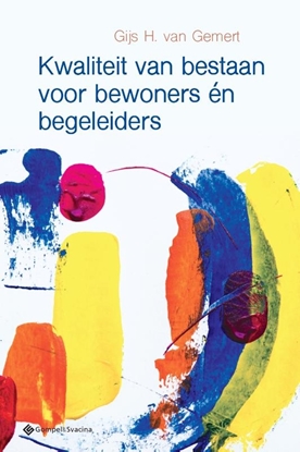 Afbeeldingen van Kwaliteit van bestaan voor bewoners én begeleiders