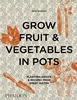 Afbeelding van Grow Fruit & Vegetables in Pots