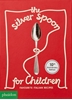 Afbeelding van The Silver Spoon for Children