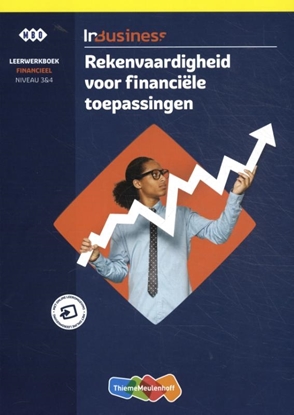 Afbeeldingen van InBusiness Rekenvaardigheid voor financiële toepassingen Leerwerkboek