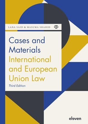 Afbeeldingen van Boom Jurisprudentie en documentatie Cases and Materials International and European Union Law