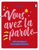 Afbeelding van Vous avez la parole