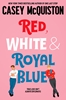 Afbeelding van Red, White & Royal Blue