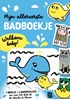 Afbeelding van Mijn allereerste badboekje Mijn allereerste badboekje - Welkom baby!