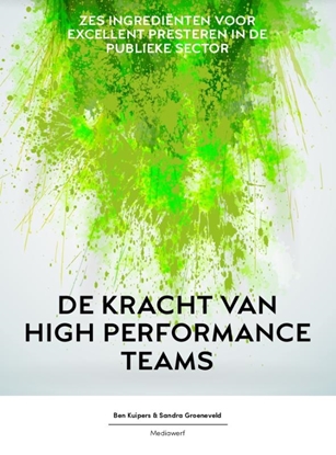 Afbeeldingen van De kracht van high performance teams