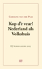 Afbeelding van Kop d'r veur! Nederland als Volkshuis