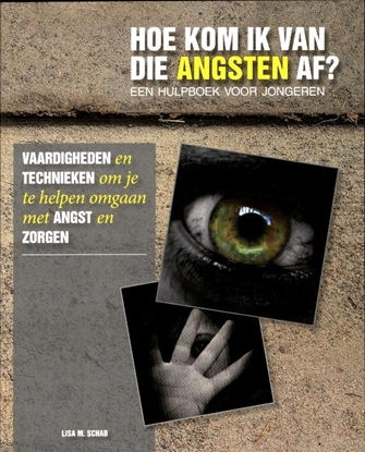 Afbeeldingen van Hoe kom ik van die angsten af?