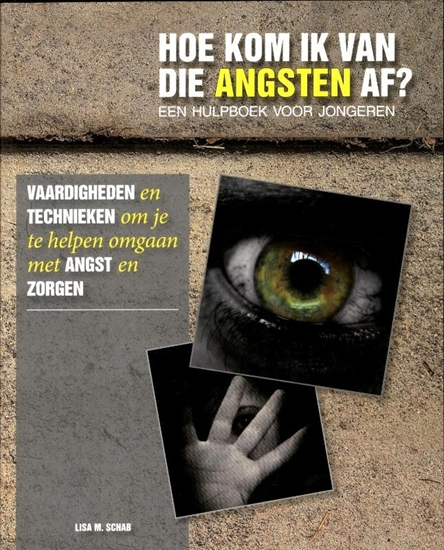 Afbeelding van Hoe kom ik van die angsten af?