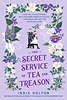 Afbeelding van Dangerous Damsels The Secret Service of Tea and Treason