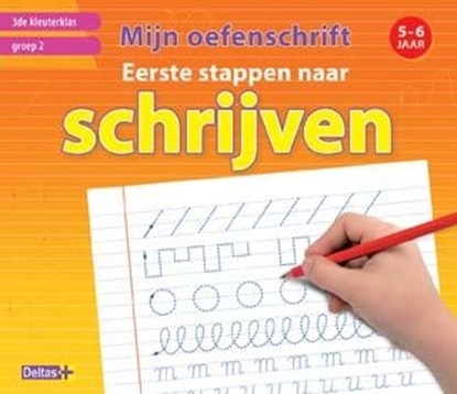 Afbeeldingen van Mijn oefenschrift Mijn oefenschrift Eerste stappen naar schrijven (5-6 j.) 3de kleuterklas groep 2