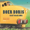 Afbeelding van Boer Boris Boer Boris gaat naar oma