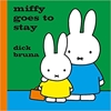 Afbeelding van MIFFY Miffy Goes to Stay