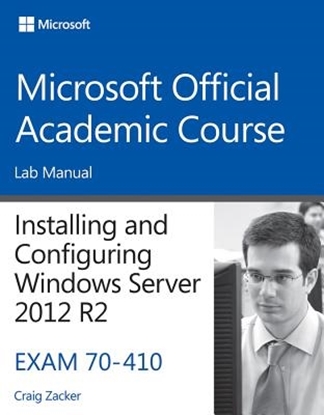 Afbeeldingen van Installing and Configuring Windows Server 2012 R2, Exam 70-410
