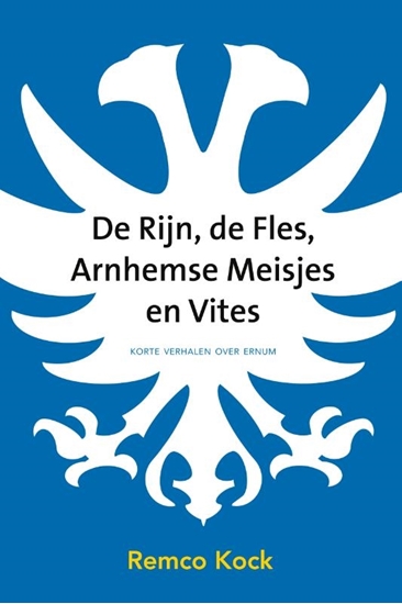 Afbeelding van De Rijn, de fles, Arnhemse meisjes en Vites