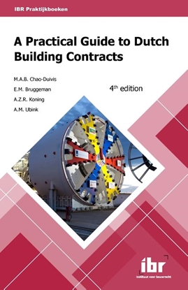 Afbeeldingen van A practical guide to Dutch building contracts