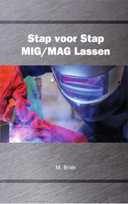 Afbeeldingen van Stap voor stap mig/mag lassen