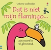 Afbeelding van Usborne Voelboekjes Dit is niet mijn flamingo...
