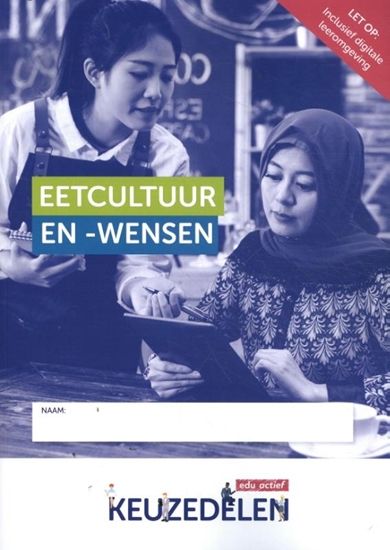 Afbeelding van Keuzedelen Eetcultuur en - wensen
