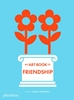 Afbeelding van My Art Books My Art Book of Friendship