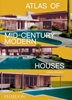 Afbeelding van Atlas of Mid-Century Modern Houses