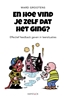 Afbeelding van En hoe vind je zelf dat het ging?