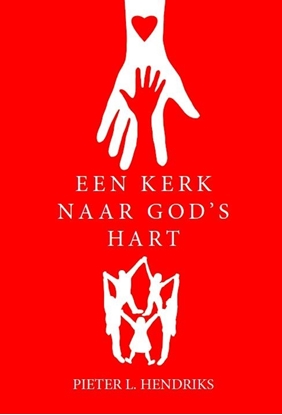 Afbeeldingen van Een kerk naar God's hart