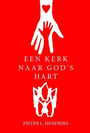Afbeelding van Een kerk naar God's hart