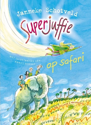 Afbeeldingen van Superjuffie Superjuffie op safari