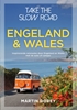 Afbeelding van Take the slow road Engeland en Wales