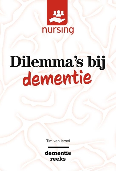Afbeelding van Nursing-Dementiereeks Dilemma's bij dementie