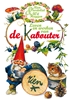 Afbeelding van Leven en werken van de Kabouter