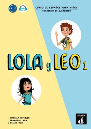 Afbeeldingen van Lola y Leo Lola y Leo 1 - Cuaderno de ejercicios A1.1 Cuaderno de ejercicios