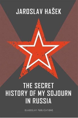 Afbeeldingen van The Secret History of my Sojourn in Russia