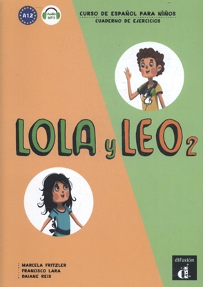 Afbeeldingen van Lola y Leo Lola y Leo 2 - Cuaderno de ejercicios A1.2 Cuaderno de ejercicios