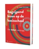 Afbeelding van Begrijpend lezen op de basisschool. De tekst centraal