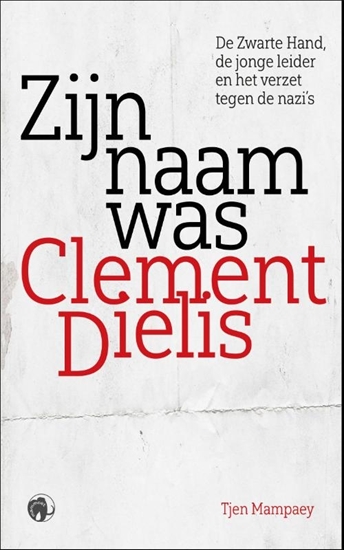 Afbeelding van Zijn naam was Clement Dielis