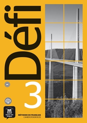 Afbeeldingen van Défi Défi 3 - Cahier d'exercices + MP3 B1 Cahier d'exercices
