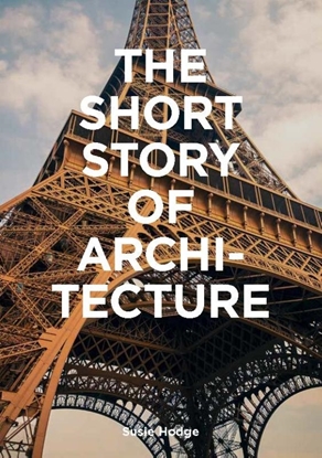 Afbeeldingen van The Short Story of Architecture