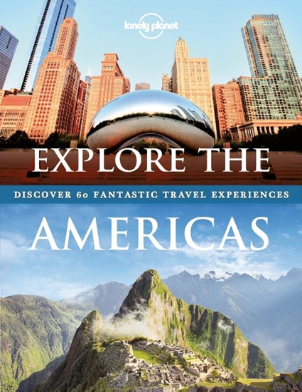 Afbeelding van Lonely Planet Inspiration Lonely Planet Explore the Americas