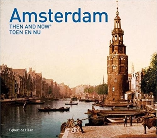 Afbeelding van Then and Now Amsterdam Then and Now (R)