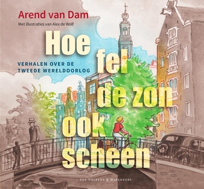 Afbeeldingen van Hoe fel de zon ook scheen