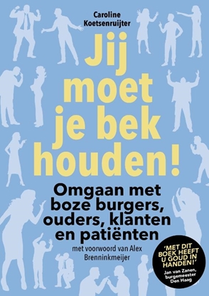 Afbeeldingen van Jij moet je bek houden!
