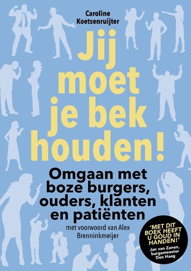 Afbeelding van Jij moet je bek houden!