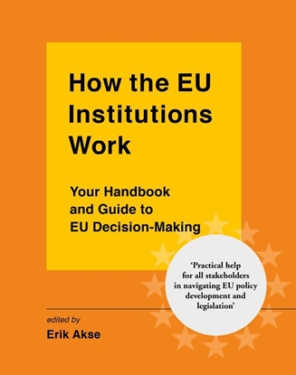 Afbeeldingen van How the EU Institutions Work