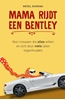 Afbeelding van Mama rijdt een Bentley