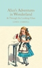 Afbeelding van Macmillan Collector's Library Alice's Adventures in Wonderland & Through the Looking-Glass