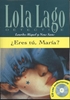 Afbeelding van Lola Lago Lola Lago - ?Eres tu, Maria? B1
