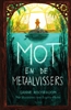 Afbeelding van Mot en de metaalvissers
